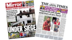 The Papers: 'Town gripped by fear' and 'Nepal death toll climbs'