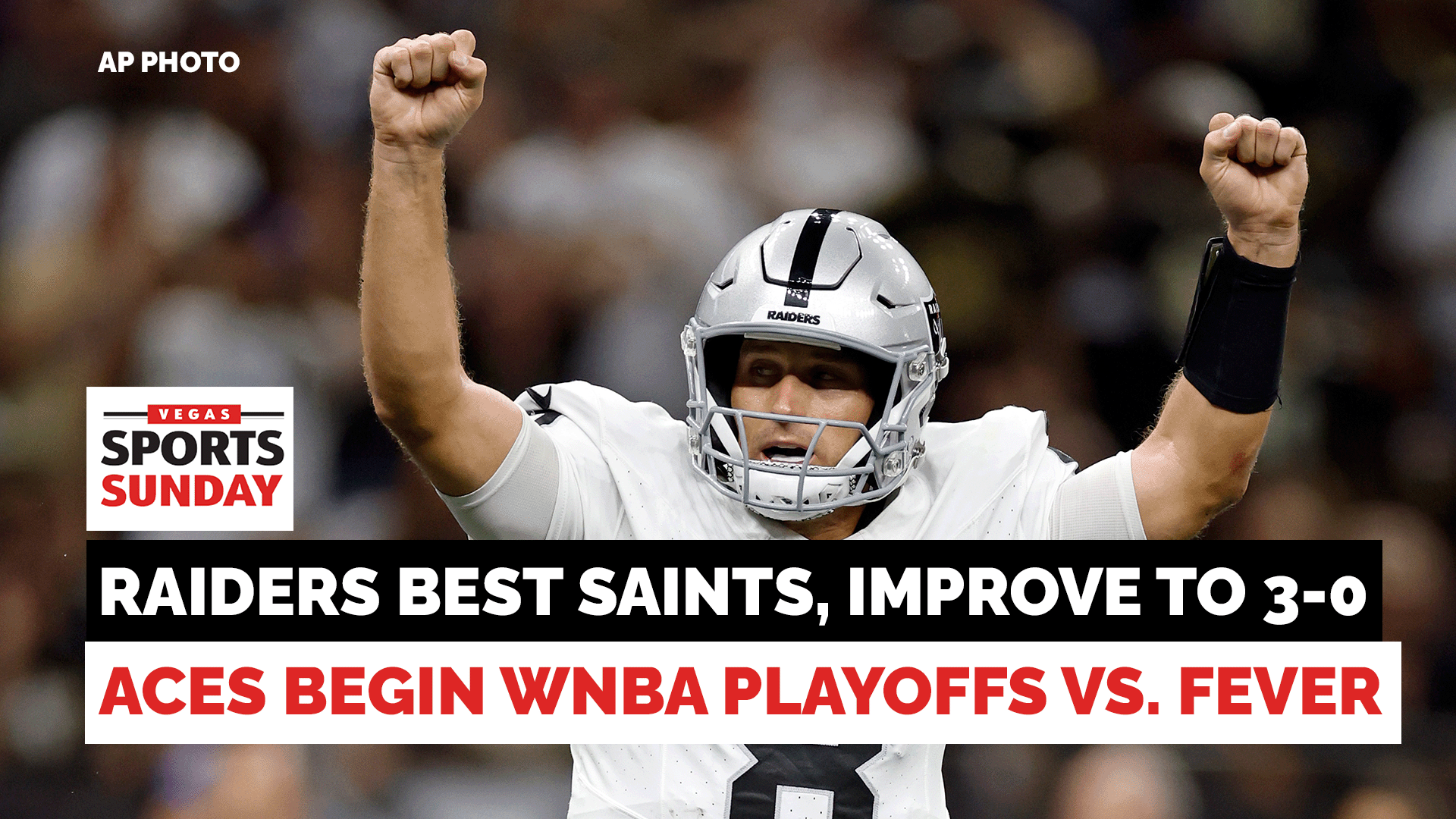 Vegas Sports Sunday: Raiders improve to 3-0, Aces open WNBA playoffs with win